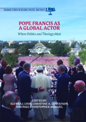 Pope Francis As A Global Actor