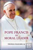 Pope Francis As Moral Leader