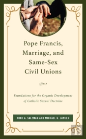 Pope Francis, Marriage, And Same-Sex Civil Unions