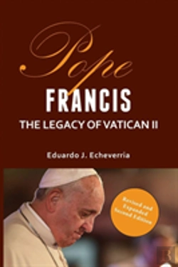 Bertrand.pt - Pope Francis The Legacy Of Vatican 11