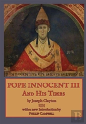 Pope Innocent Iii And His Times