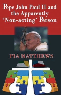 Bertrand.pt - Pope John Paul Ii And The Apparently 'Non-Acting' Person