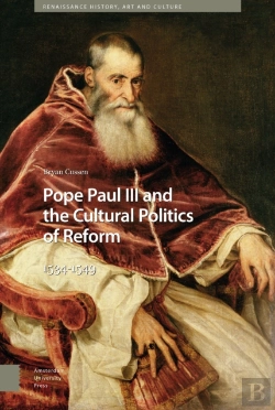 Bertrand.pt - Pope Paul Iii And The Cultural Politics Of Reform