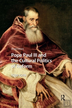 Bertrand.pt - Pope Paul Iii And The Cultural Politics Of Reform