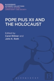 Pope Pius Xii And The Holocaust