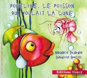 Popeline, Le Poisson Qui Voulait La Lune