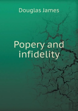 Bertrand.pt - Popery And Infidelity
