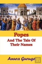 Popes And The Tale Of Their Names