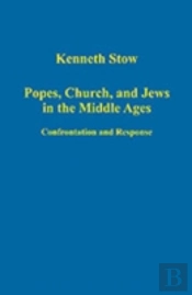Popes, Church, And Jews In The Middle Ages