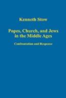 Popes, Church, And Jews In The Middle Ages
