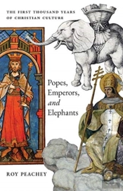 Popes, Emperors, And Elephants