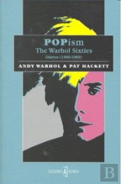 Popism. The Warhol Sixties