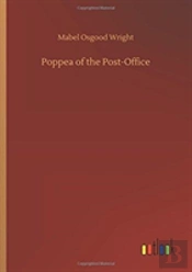 Poppea Of The Post-Office