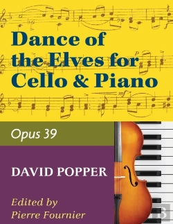 Bertrand.pt - Popper David Dance Of The Elves Op39. For Cello And Piano. By Pierre Fournier. International
