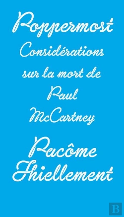 Bertrand.pt - Poppermost ; Considérations Sur La Mort De Paul Mccartney