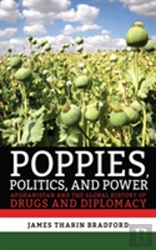 Poppies, Politics, And Power