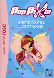 Poppixie 09 - Amore Contre Les Dragons