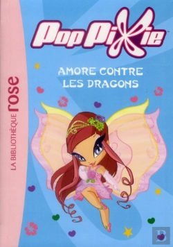 Bertrand.pt - Poppixie 09 - Amore Contre Les Dragons