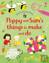 Poppy And Sam'S Things To Make And Do