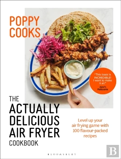 Bertrand.pt - Poppy Cooks: The Actually Delicious Air Fryer Cookbook