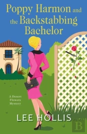 Poppy Harmon And The Backstabbing Bachelor