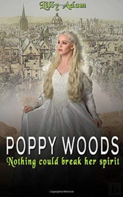 Bertrand.pt - Poppy Woods: Nothing Could Break Her Det