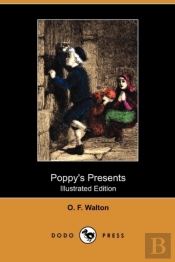 Poppy'S Presents (Illustrated Edition) (