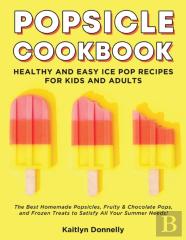 Popsicle Cookbook