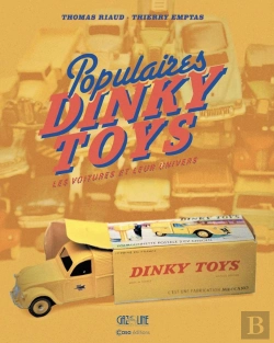 Bertrand.pt - Populaires Dinky Toys : Les Voitures Et Leur Univers