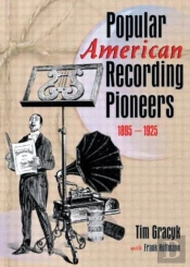 Popular American Recording Pioneers