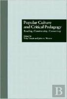 Popular Culture And Critical Pedagogy