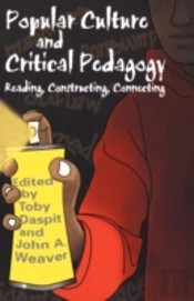 Popular Culture And Critical Pedagogy