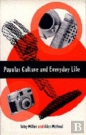 Popular Culture And Everyday Life