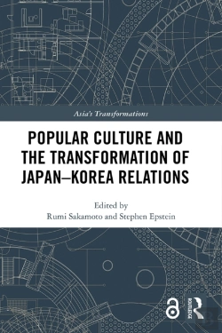 Bertrand.pt - Popular Culture And The Transformation Of Japan-Korea Relations