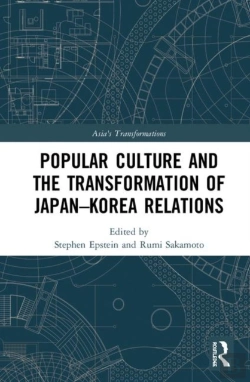 Bertrand.pt - Popular Culture And The Transformation Of Japanâ€“Korea Relations