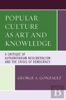Popular Culture As Art And Knowledge