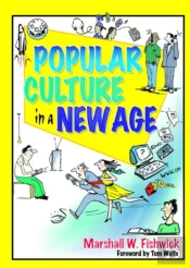 Popular Culture In A New Age