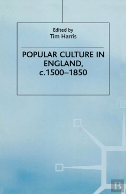 Bertrand.pt - Popular Culture In England, C. 1500 1850