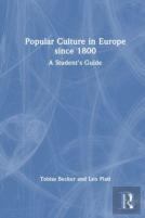Popular Culture In Europe Since 1800