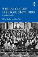 Popular Culture In Europe Since 1800