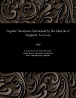 Bertrand.pt - Popular Delusions Sanctioned By The Church Of England