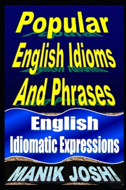 Bertrand.pt - Popular English Idioms And Phrases