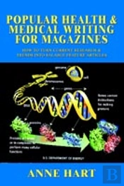 Popular Health & Medical Writing For Magazines