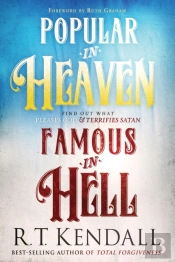 Popular In Heaven Famous In Hell