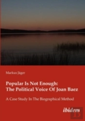 Popular Is Not Enough: The Political Voice Of Jo Â€“ A Case Study In The Biographical Method