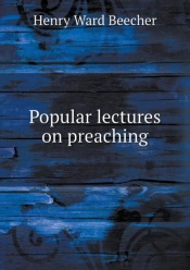 Popular Lectures On Preaching