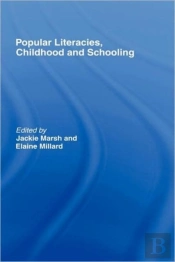 Popular Literacies, Childhood And Schooling