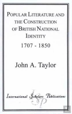 Bertrand.pt - Popular Literature And The Construction Of British National Identity 1707-1850