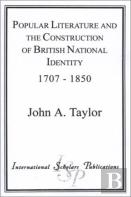 Popular Literature And The Construction Of British National Identity