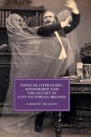 Popular Literature, Authorship And The Occult In Late Victorian Britain